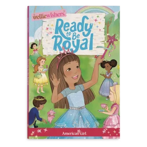 Ready to Be Royal Book (WellieWishers™)