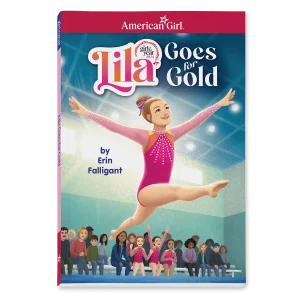 Lila Goes for Gold Book (Girl of the Year™ 2024)