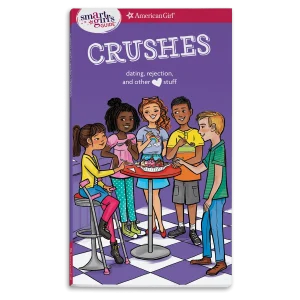 A Smart Girl’s Guide: Crushes