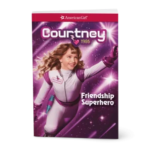Courtney: Friendship Superhero Book (Historical Characters)