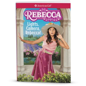 Lights, Camera, Rebecca!: Rebecca Book 2 (Historical Characters)