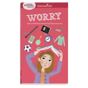 A Smart Girl's Guide: Worry
