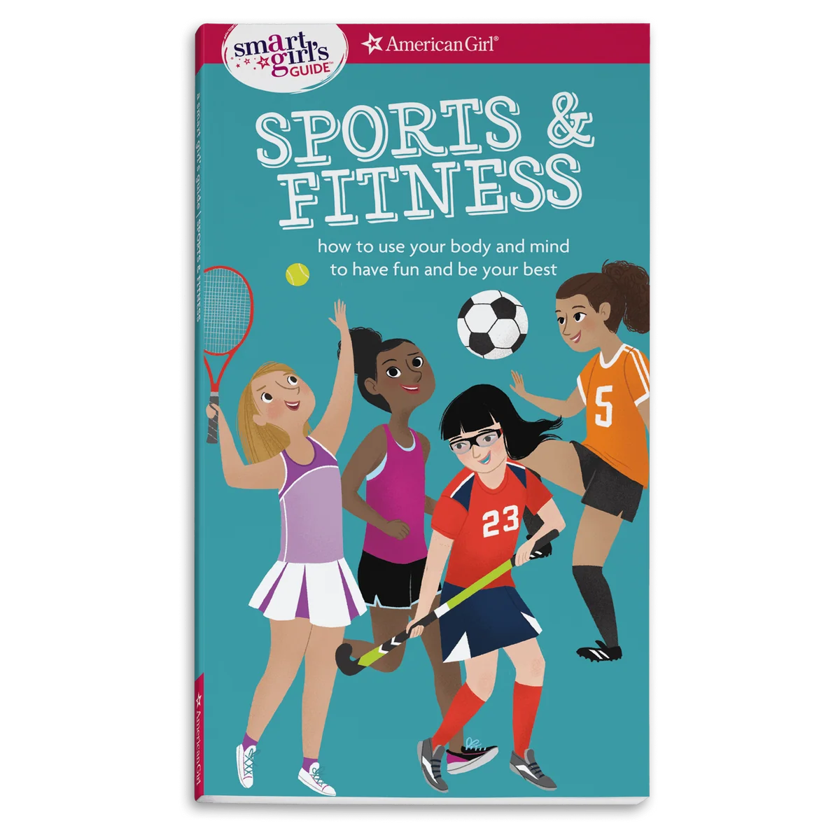 A Smart Girl's Guide: Sports & Fitness