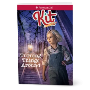 Turning Things Around: Kit Book 2  (Historical Characters)