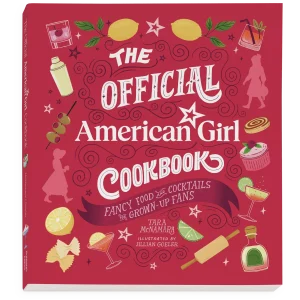 The Official American Girl Cookbook: Grown-Up Edition
